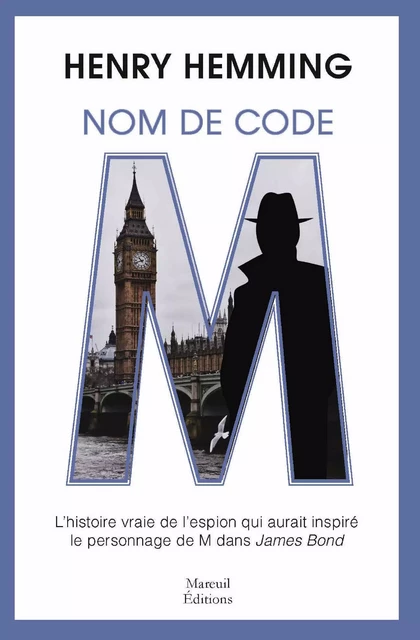 Nom de code : M - Henry Hemming - Mareuil Éditions