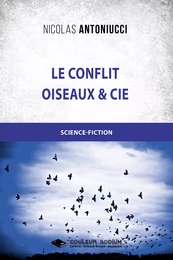 Le conflit - Oiseaux et Cie