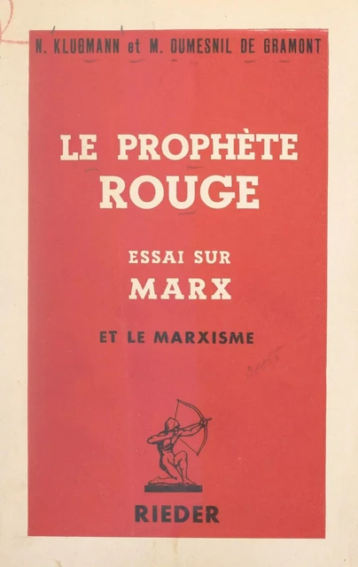 Le prophète rouge - Michel Dumesnil de Gramont, N. Klugmann - (Presses universitaires de France) réédition numérique FeniXX