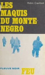 Les maquis du Monténégro