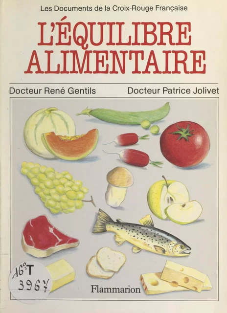 L'équilibre alimentaire - René Gentils, Patrice Jolivet - Flammarion (réédition numérique FeniXX)