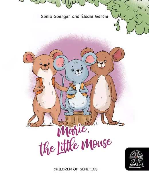 Marie, the Little Mouse - Sonia Goerger - Fondation Ipsen BookLab