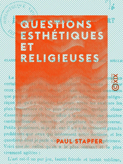 Questions esthétiques et religieuses - Paul Stapfer - Collection XIX