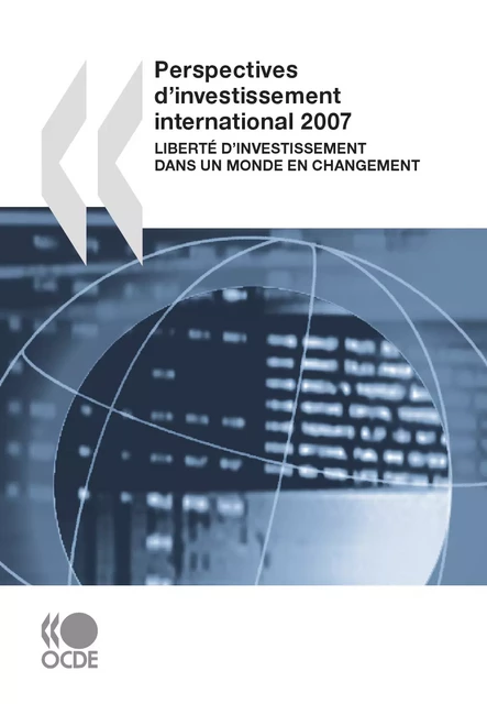 Perspectives d'investissement international 2007 -  Collectif - OECD