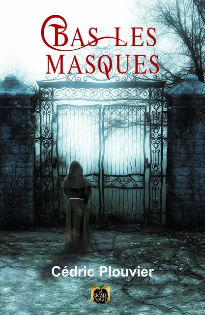 Bas les Masques - Cédric Plouvier - Les Éditions La Grande Vague