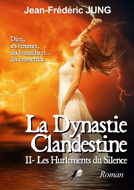 La Dynastie Clandestine - Tome 2 - Jean-Frédéric Jung - Libre2Lire