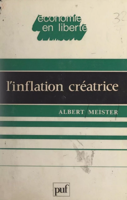 L'inflation créatrice - Albert Meister - (Presses universitaires de France) réédition numérique FeniXX