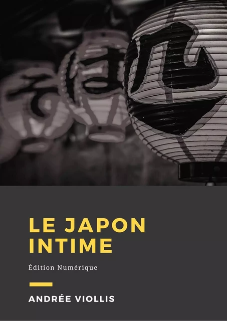 Le Japon intime - Andrée Viollis - Librofilio