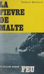 La fièvre de Malte