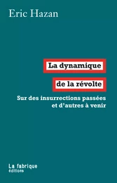 La dynamique de la révolte