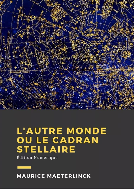 L'autre monde ou Le cadran stellaire - Maurice Maeterlinck - Librofilio