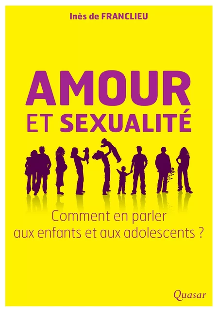 Amour et sexualité - Inès de Franclieu - Éditions de l'Emmanuel