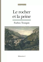 Le Rocher et la peine