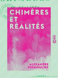 Chimères et Réalités - Poésies