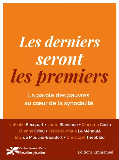 Les derniers seront les premiers - Etienne Grieu - Éditions de l'Emmanuel