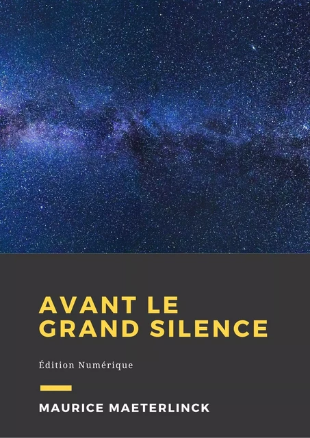 Avant le grand silence - Maurice Maeterlinck - Librofilio