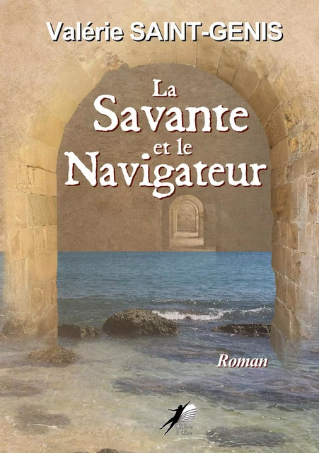 La savante et le navigateur - Valérie Saint-Genis - Libre2Lire