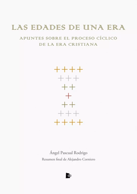 Las edades de una era - Ángel Pascual Rodrigo - Editorial Manuscritos