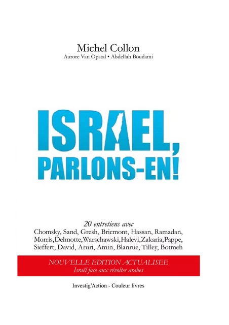 Israël, parlons-en! - Michel Collon - Investig'Action