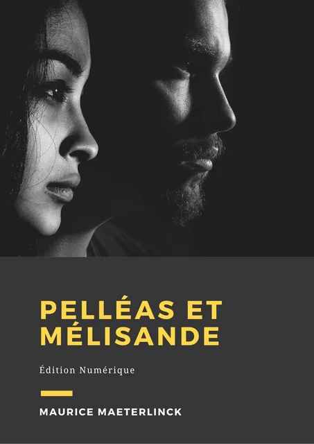 Pelléas et Mélisande - Maurice Maeterlinck - Librofilio