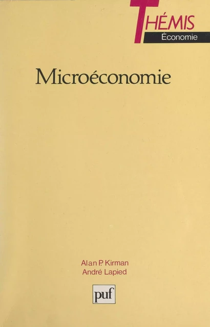 Microéconomie - Alan P. Kirman, André Lapied - (Presses universitaires de France) réédition numérique FeniXX