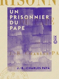 Un prisonnier du pape