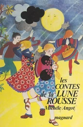 Les contes de la lune rousse