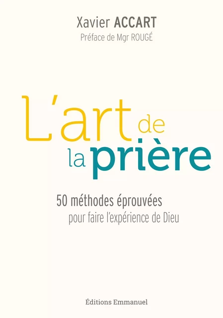 L'art de la prière - Xavier Accart - Éditions de l'Emmanuel