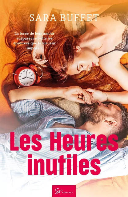 Les Heures inutiles - Sara Buffet - So Romance