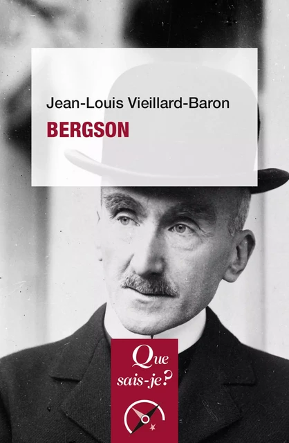 Bergson - Jean-Louis Vieillard-Baron - Humensis