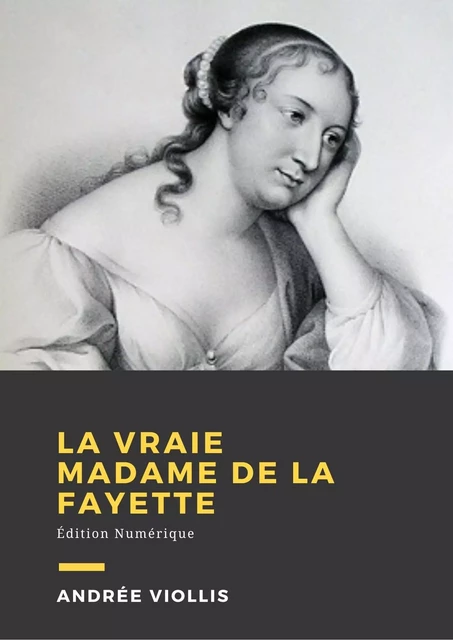 La vraie Mme de La Fayette - Andrée Viollis - Librofilio