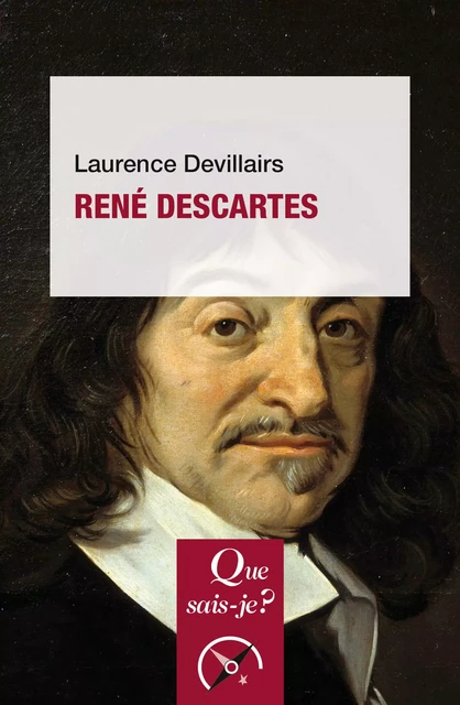 René Descartes - Laurence Devillairs - Humensis