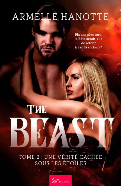 The Beast - Tome 2 - Armelle Hanotte - So Romance