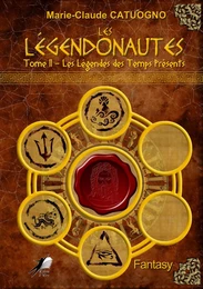 Les Légendonautes - Tome 2