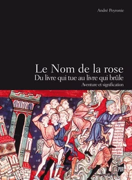 Le Nom de la rose, du livre qui tue au livre qui brûle