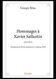 Hommages à Xavier Sallantin (1922-2013)