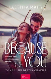 Because of you - Tome 1