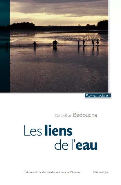 Les liens de l'eau - Geneviève Bédoucha - Quae