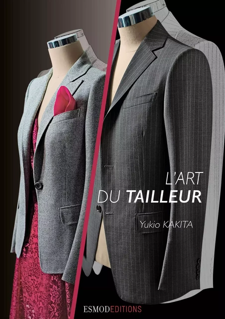 L'art du tailleur - Yukio Kakita - ESMOD