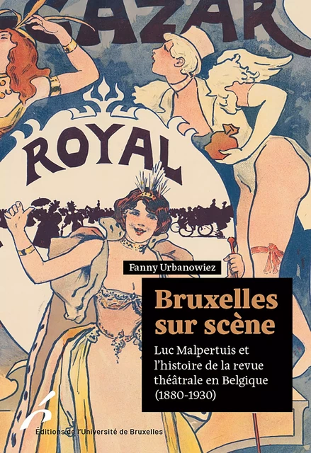 Bruxelles sur scène - Fanny Urbanowiez - Editions de l'Université de Bruxelles