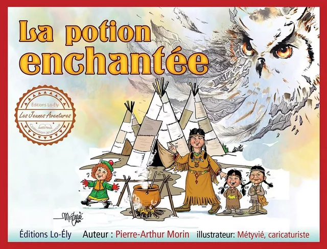 La potion enchantée - Pierre-Arthur Morin - Lo-Ély