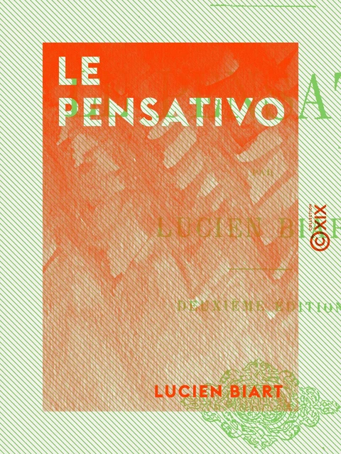 Le Pensativo - Lucien Biart - Collection XIX