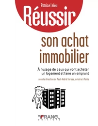 Réussir son achat immobilier