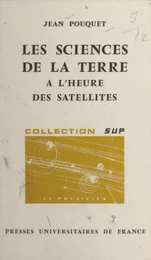 Les sciences de la terre à l'heure des satellites