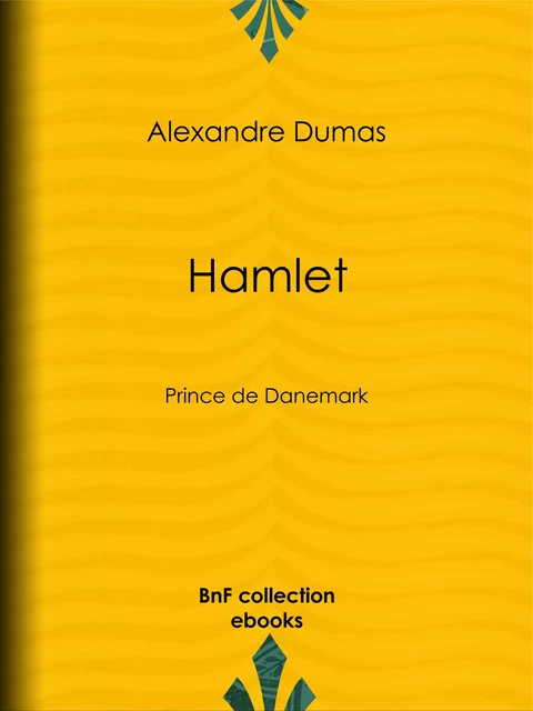 Hamlet - Alexandre Dumas - BnF collection ebooks