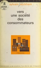 Vers une société des consommateurs