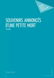 Souvenirs annoncés d'une petite mort