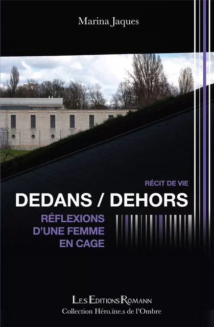 Dedans / Dehors - Marina Jaques - Romann