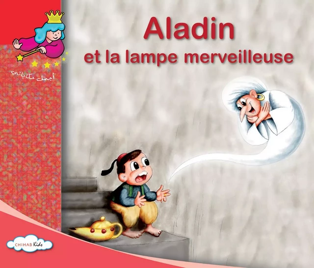 Aladdin et la lampe merveilleuse -  Collectif - Chihab