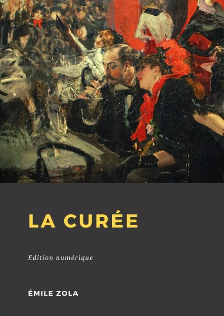 La Curée - Emile Zola - Librofilio